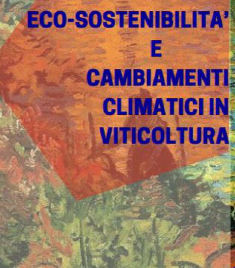 Ecosostenibilità e cambiamenti climatici in viticoltura