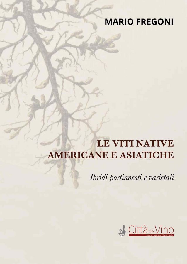 Al Vinitaly la presentazione dell'ultimo libro di Mario Fregoni sulle viti native americane e asiatiche