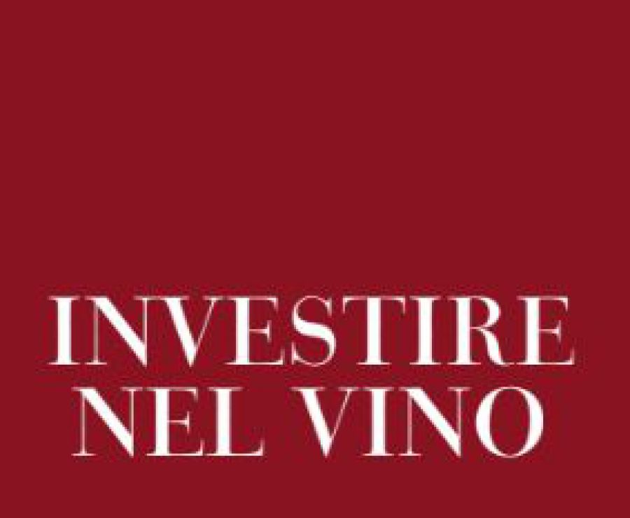 Investire nel vino: strategie, prospettive, opportunità”
