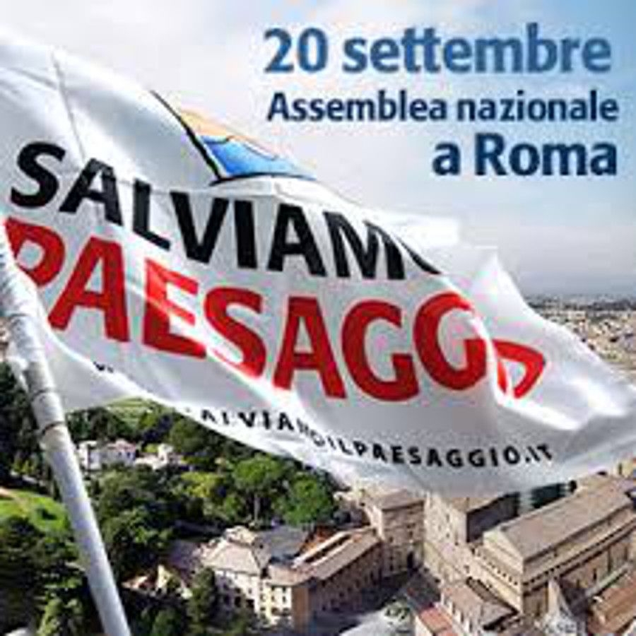 A Roma l’Assemblea nazionale del Forum Salviamo il Paesaggio