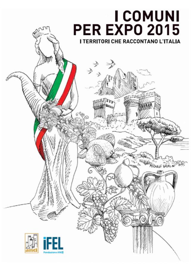 I comuni per EXPO 2015: I territori che raccontano l’Italia